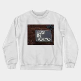 Lost In Tokyo Crewneck Sweatshirt